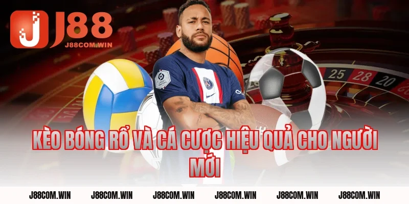 Kèo Bóng Rổ Và Cá Cược Hiệu Quả cho người mới
